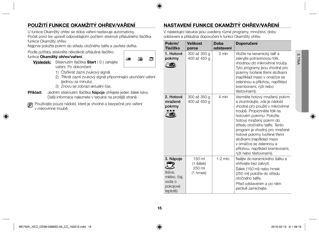 Samsung ME732K/ELE, ME732K/AND, ME732K/XEO Použití funkce okamžitý ohřev/vaření, Nastavení funkce okamžitý ohřev/vaření 