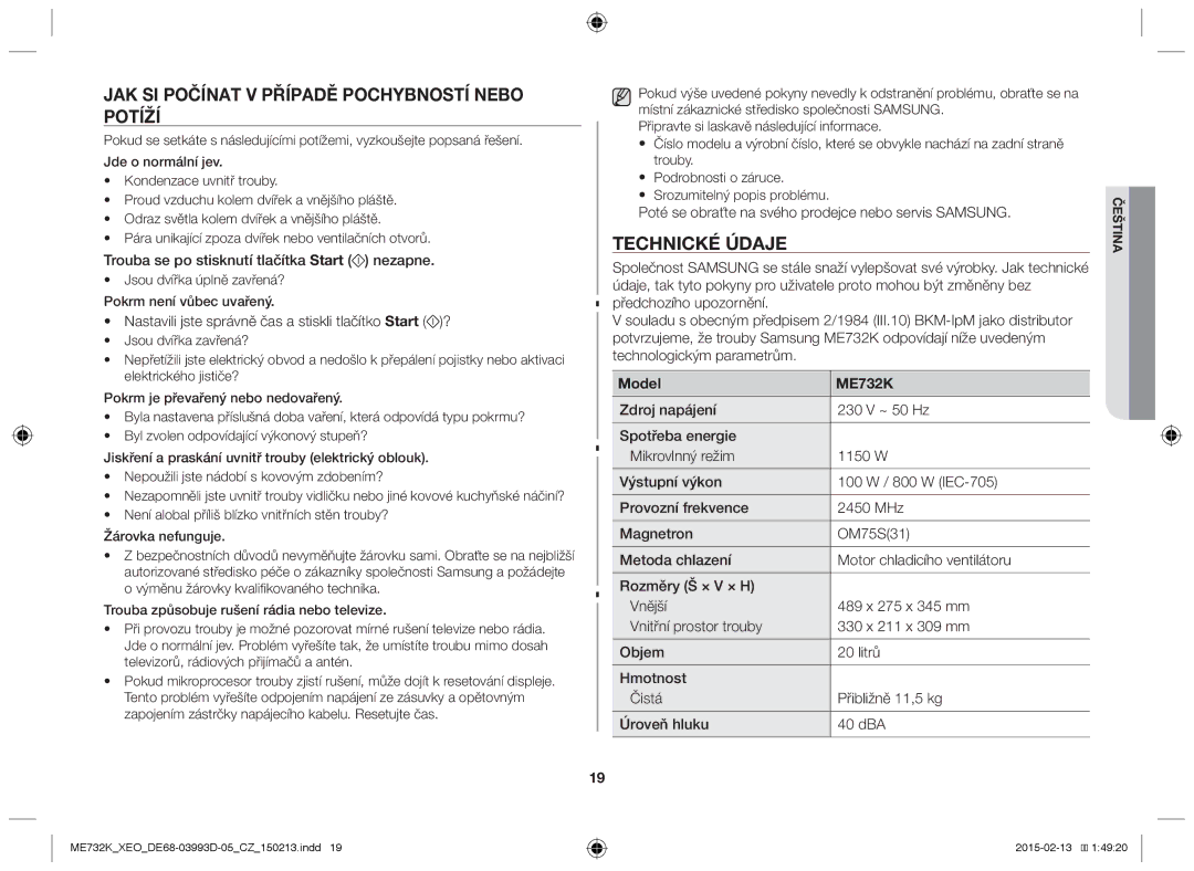 Samsung ME732K-S/ATH, ME732K/ELE, ME732K/AND, ME732K/XEO, ME732K-S/XEO manual Jak si počínat v případě pochybností nebo potíží 