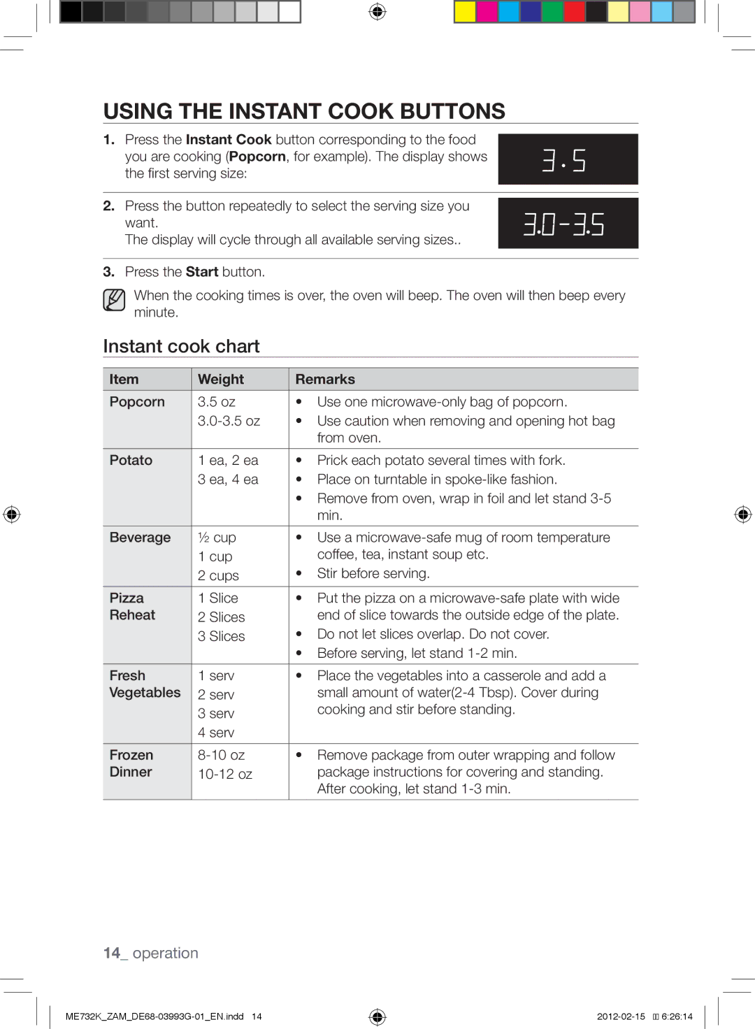 Samsung ME732K/ZAM manual Using the instant cook buttons, Instant cook chart, Weight Remarks 