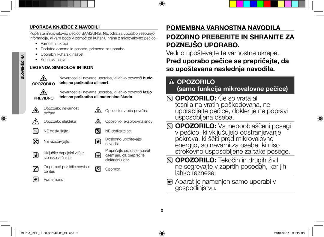 Samsung ME73A/BOL, ME73A/XEO manual Pozorno Preberite in Shranite ZA Poznejšo Uporabo, Vedno upoštevajte te varnostne ukrepe 