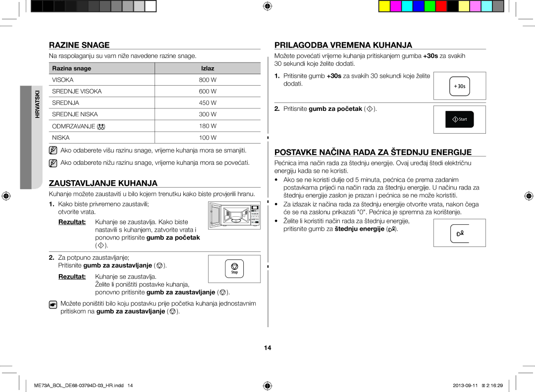 Samsung ME73A/BOL manual Razine Snage, Zaustavljanje Kuhanja, Prilagodba Vremena Kuhanja, Pritisnite gumb za zaustavljanje 