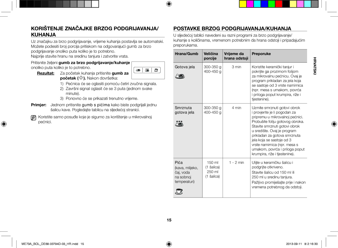 Samsung ME73A/XEO, ME73A/BOL manual Korištenje Značajke Brzog PODGRIJAVANJA/ Kuhanja, Postavke Brzog PODGRIJAVANJA/KUHANJA 