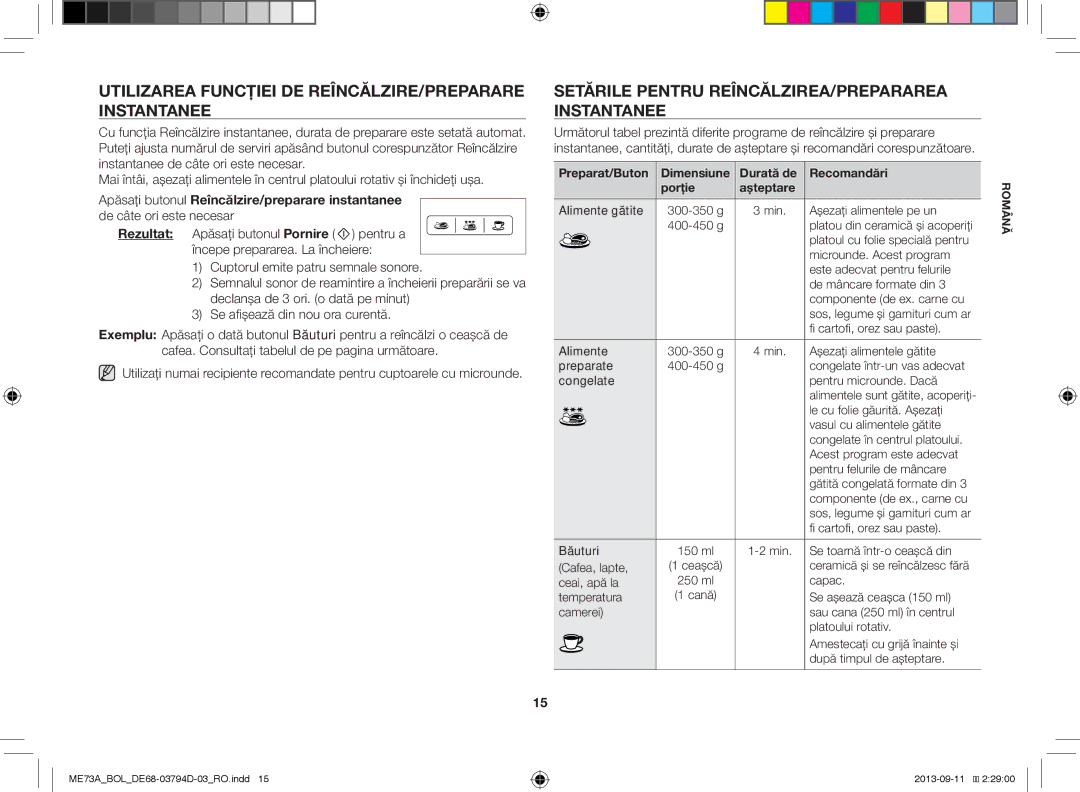 Samsung ME73A/XEO, ME73A/BOL manual Utilizarea Funcţiei DE REÎNCĂLZIRE/PREPARARE Instantanee 