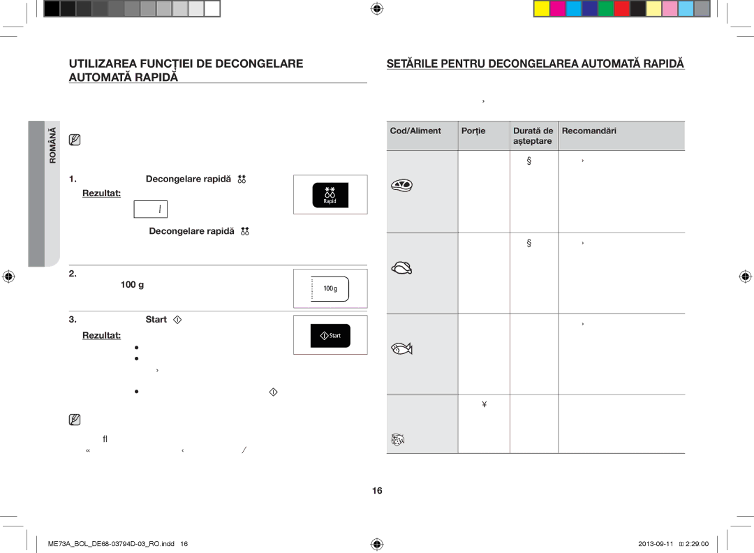 Samsung ME73A/BOL manual Utilizarea Funcţiei DE Decongelare Automată Rapidă, Setările Pentru Decongelarea Automată Rapidă 