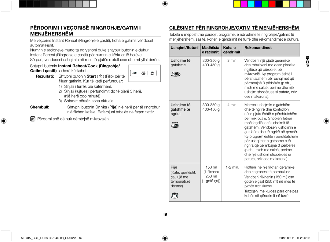 Samsung ME73A/XEO manual Përdorimi I Veçorisë RINGROHJE/GATIM I Menjëhershëm, Cilësimet PËR RINGROHJE/GATIM TË Menjëhershëm 