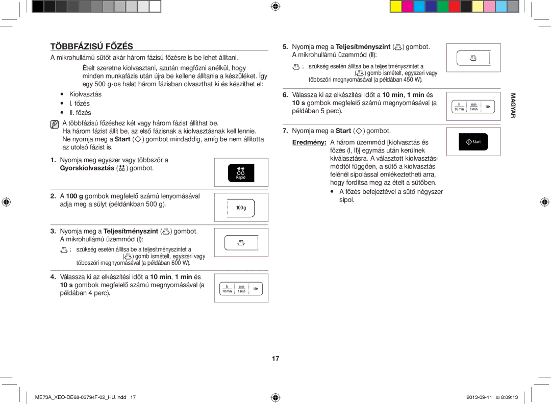 Samsung ME73A/XEO, ME73A/BOL manual Többfázisú Főzés, Gyorskiolvasztás gombot 