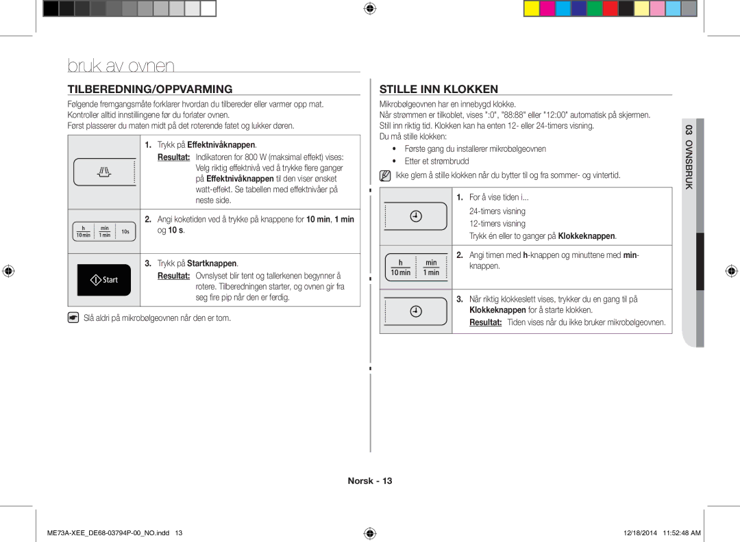 Samsung ME73A/XEE manual Bruk av ovnen, Tilberedning/Oppvarming, Stille INN Klokken, Trykk på Effektnivåknappen 