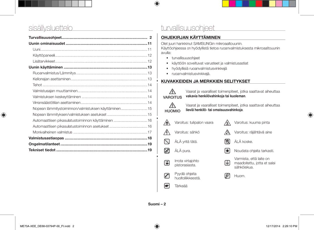 Samsung ME73A/XEE manual Turvallisuusohjeet, Ohjekirjan Käyttäminen, Kuvakkeiden JA Merkkien Selitykset 