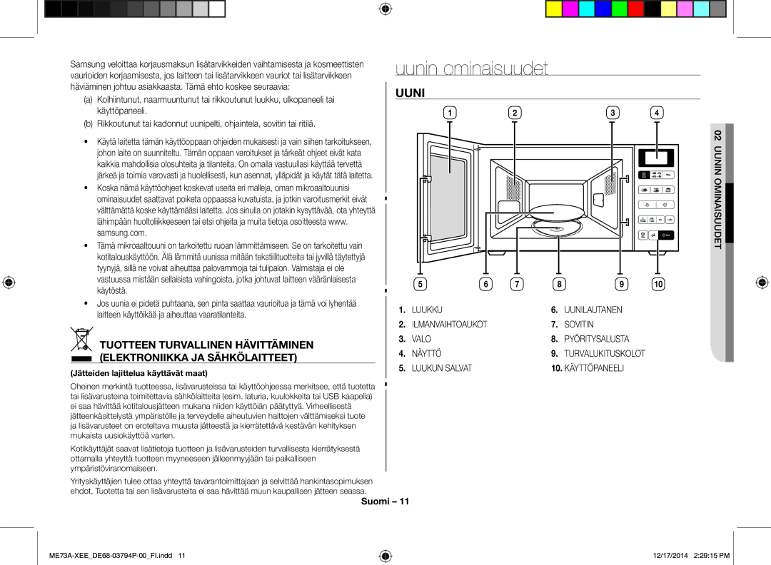 Samsung ME73A/XEE manual Uunin ominaisuudet, Tuotteen Turvallinen Hävittäminen, Elektroniikka JA Sähkölaitteet 