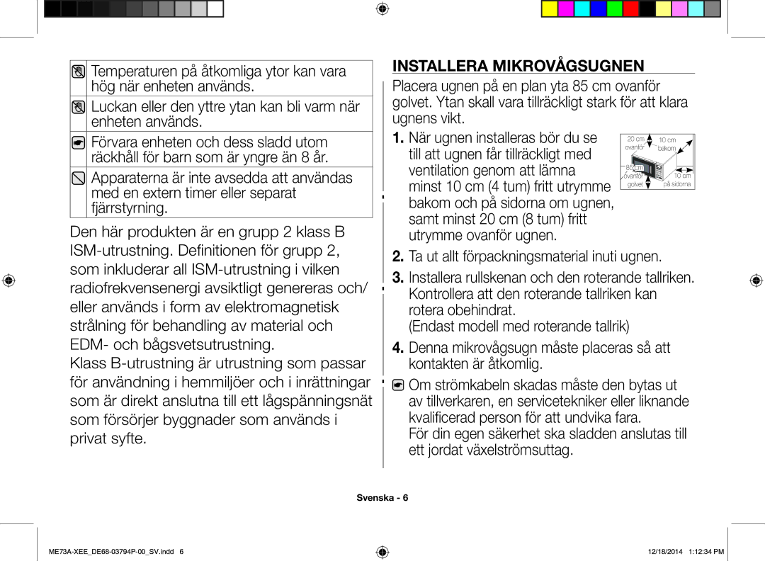 Samsung ME73A/XEE manual Installera Mikrovågsugnen 