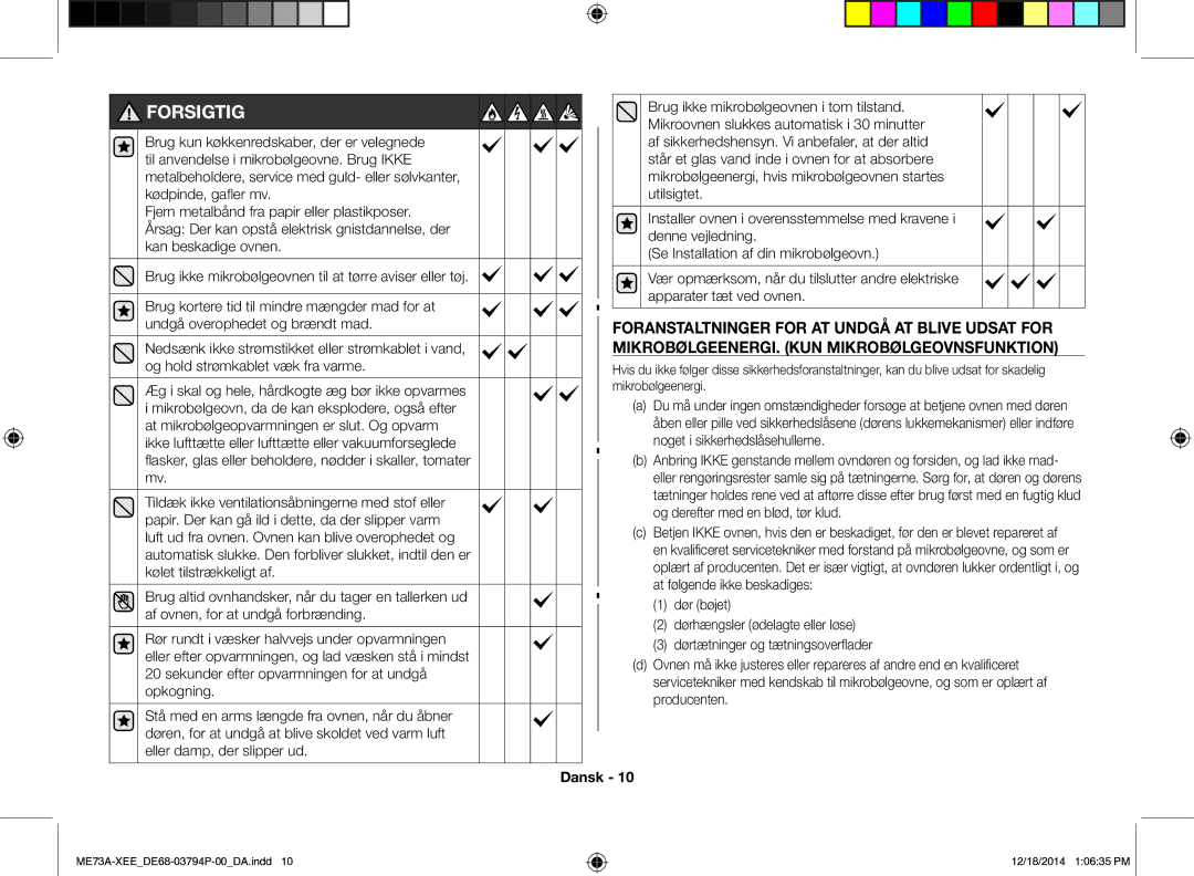 Samsung ME73A/XEE manual Forsigtig, Brug ikke mikrobølgeovnen til at tørre aviser eller tøj 