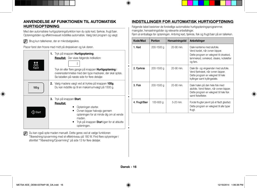 Samsung ME73A/XEE Anvendelse AF Funktionen TIL Automatisk Hurtigoptøning, Indstillinger for Automatisk Hurtigoptøning 