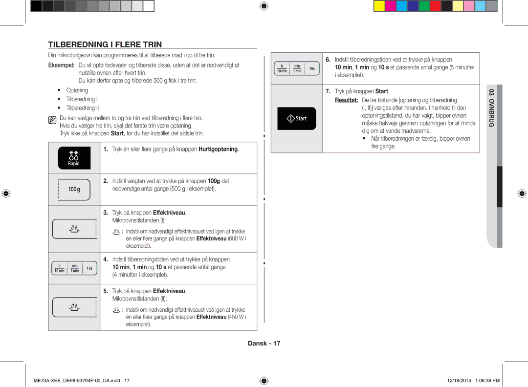 Samsung ME73A/XEE manual Tilberedning I Flere Trin, Indstil tilberedningstiden ved at trykke på knappen 