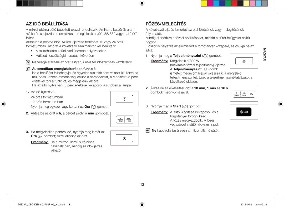 Samsung ME73A/XEO manual AZ IDŐ Beállítása, Főzés/Melegítés, Automatikus energiatakarékos funkció, Teljesítményszint gomb 