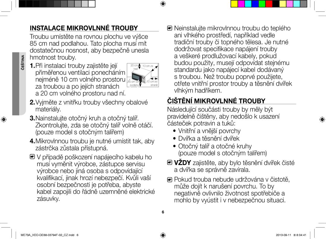 Samsung ME73A/XEO manual Instalace Mikrovlnné Trouby, Veškeré prodlužovací kabely, pokud, Čištění Mikrovlnné Trouby 