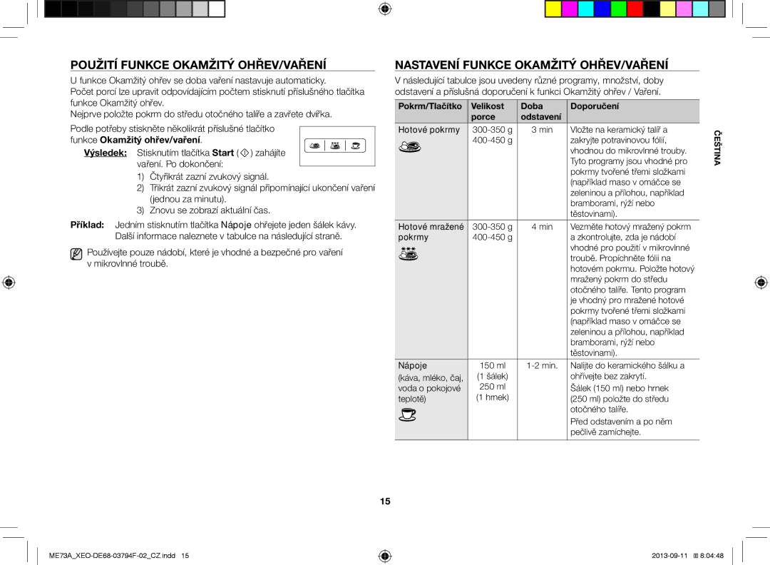 Samsung ME73A/XEO manual Použití Funkce Okamžitý OHŘEV/VAŘENÍ, Nastavení Funkce Okamžitý OHŘEV/VAŘENÍ 