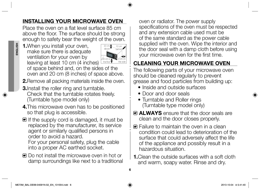 Samsung ME73M/BAL manual Installing your microwave oven, Cleaning your microwave oven 