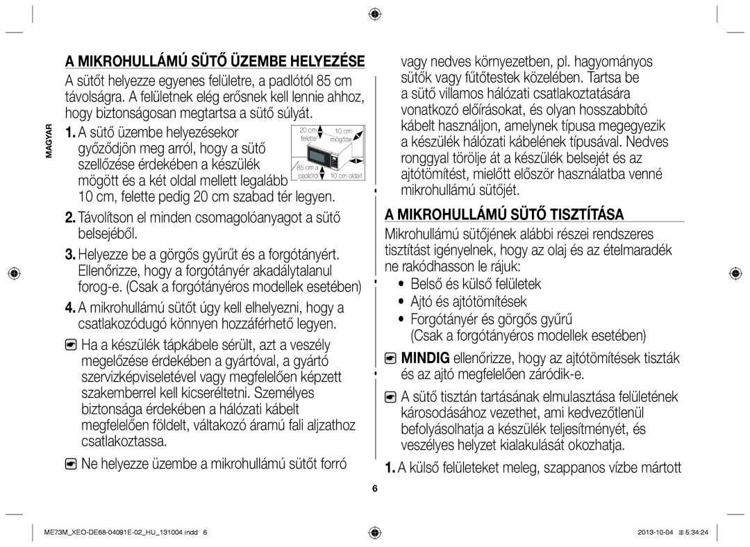 Samsung ME73M/XEO manual Mikrohullámú sütő üzembe helyezése, Sütő üzembe helyezésekor, Mikrohullámú sütő tisztítása 