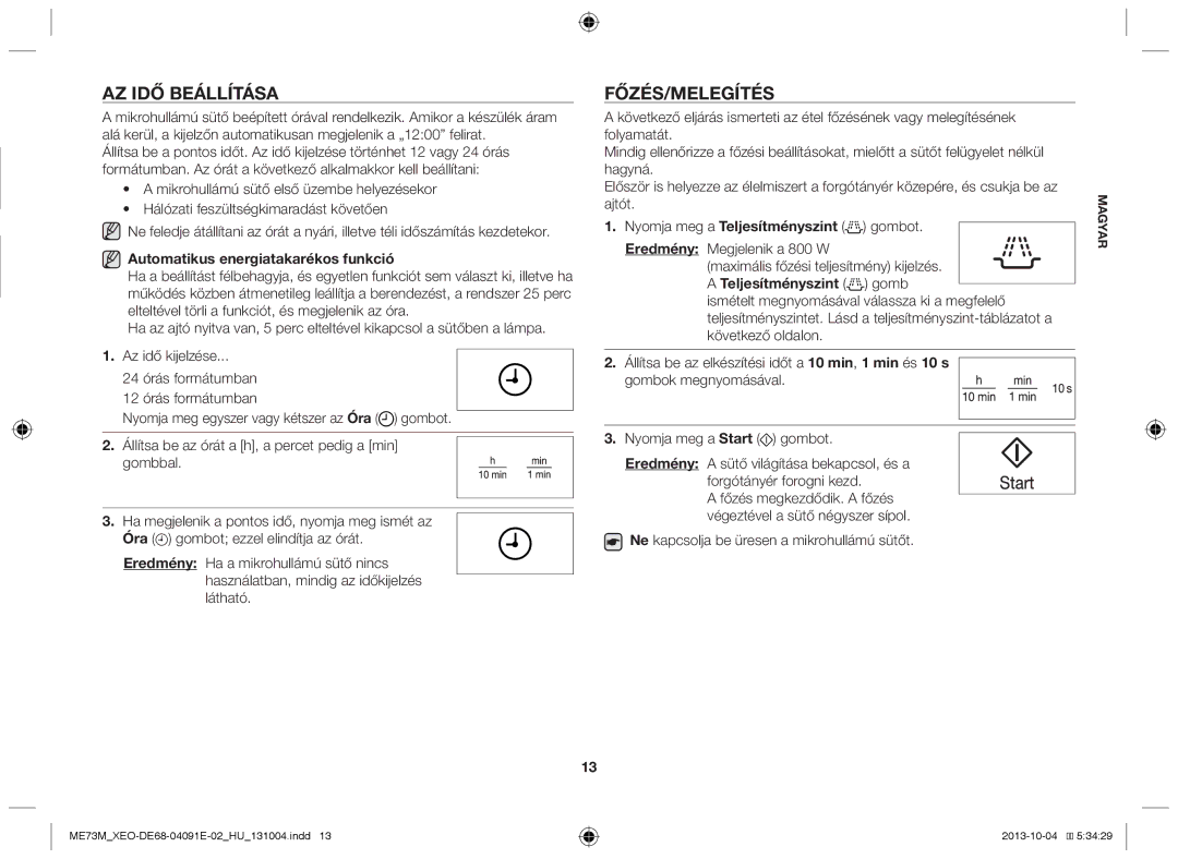 Samsung ME73M/XEO manual Az idő beállítása, Főzés/Melegítés, Automatikus energiatakarékos funkció, Teljesítményszint gomb 