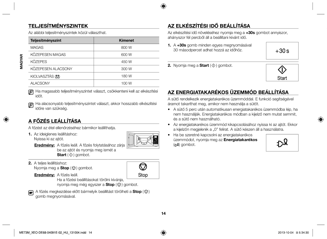 Samsung ME73M/XEO manual Teljesítményszintek, Főzés leállítása, Az elkészítési idő beállítása, Start 