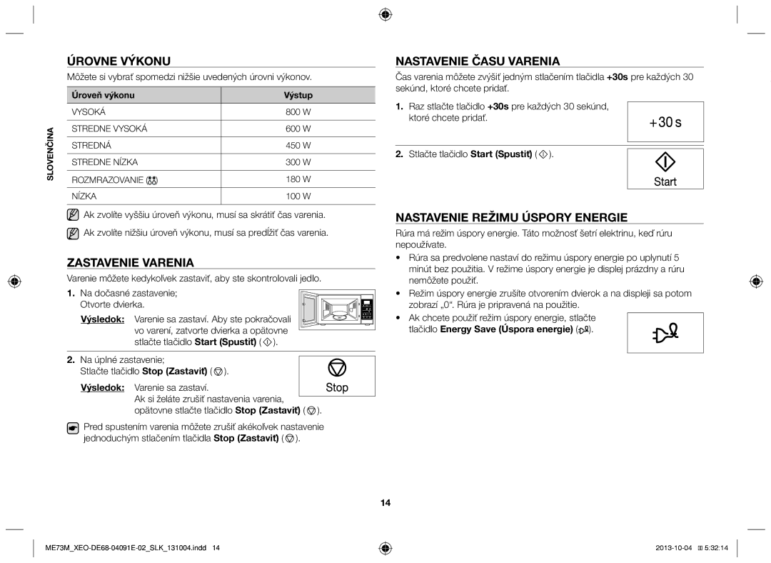 Samsung ME73M/XEO manual Úrovne výkonu, Zastavenie varenia, Nastavenie času varenia, Nastavenie režimu úspory energie 