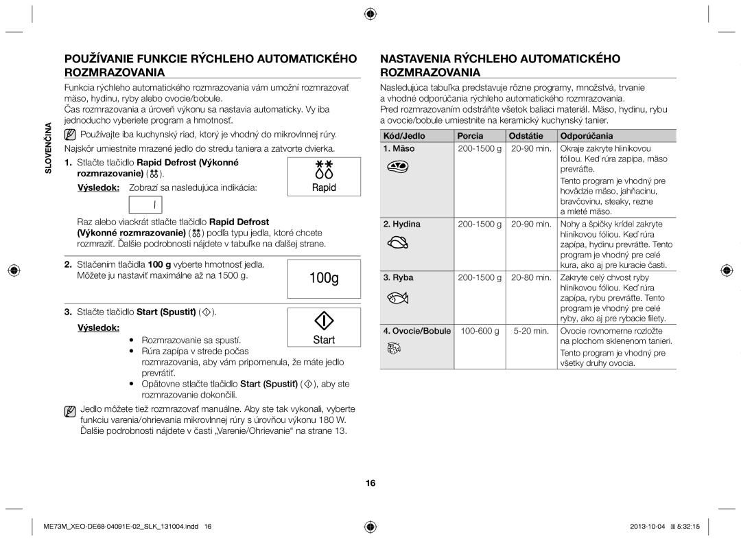 Samsung ME73M/XEO Používanie funkcie rýchleho automatického rozmrazovania, Nastavenia rýchleho automatického rozmrazovania 