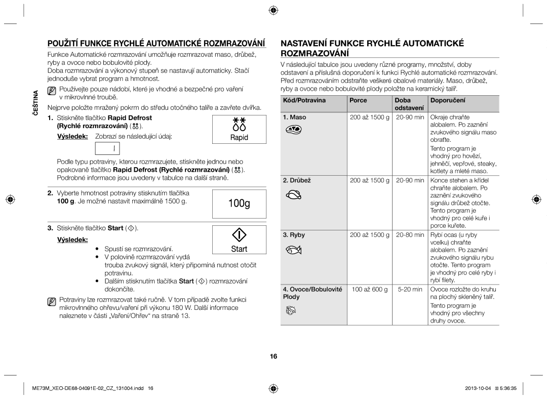 Samsung ME73M/XEO manual Použití funkce Rychlé automatické rozmrazování, Nastavení funkce Rychlé automatické rozmrazování 