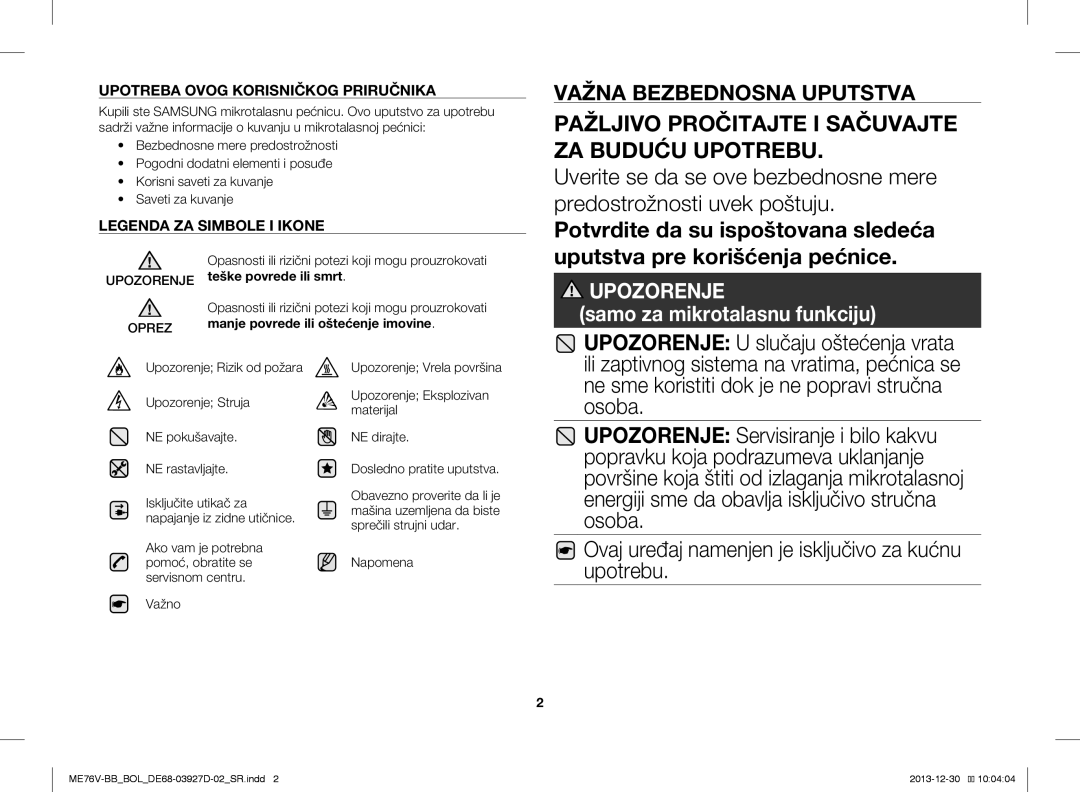 Samsung ME76V-BB/BOL manual Pažljivo Pročitajte I Sačuvajte ZA Buduću Upotrebu, Upozorenje U slučaju oštećenja vrata 