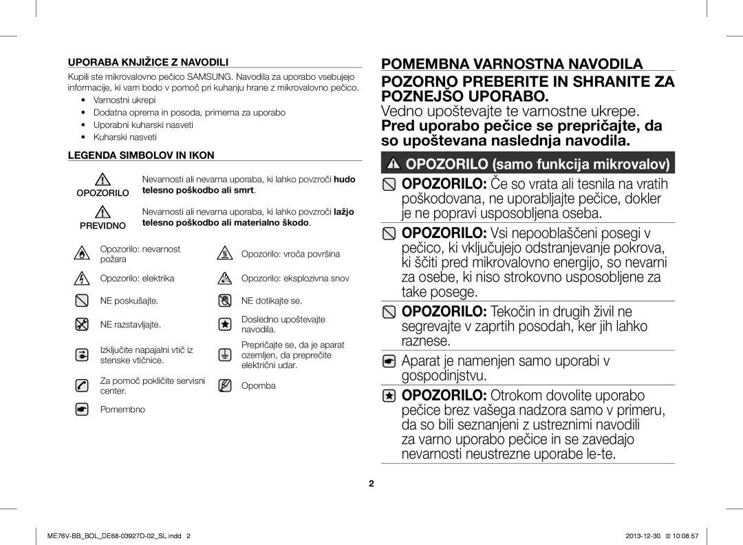 Samsung ME76V-BB/XEO manual Pozorno Preberite in Shranite ZA Poznejšo Uporabo, Vedno upoštevajte te varnostne ukrepe 