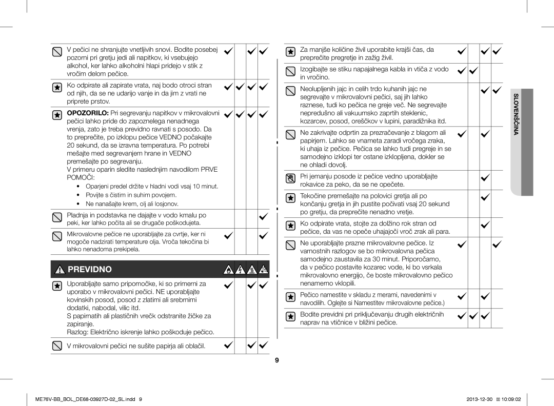 Samsung ME76V-BB/BOL, ME76V-BB/ELE, ME76V-BB/XEO manual Pomoči, Pladnja in podstavka ne dajajte v vodo kmalu po 