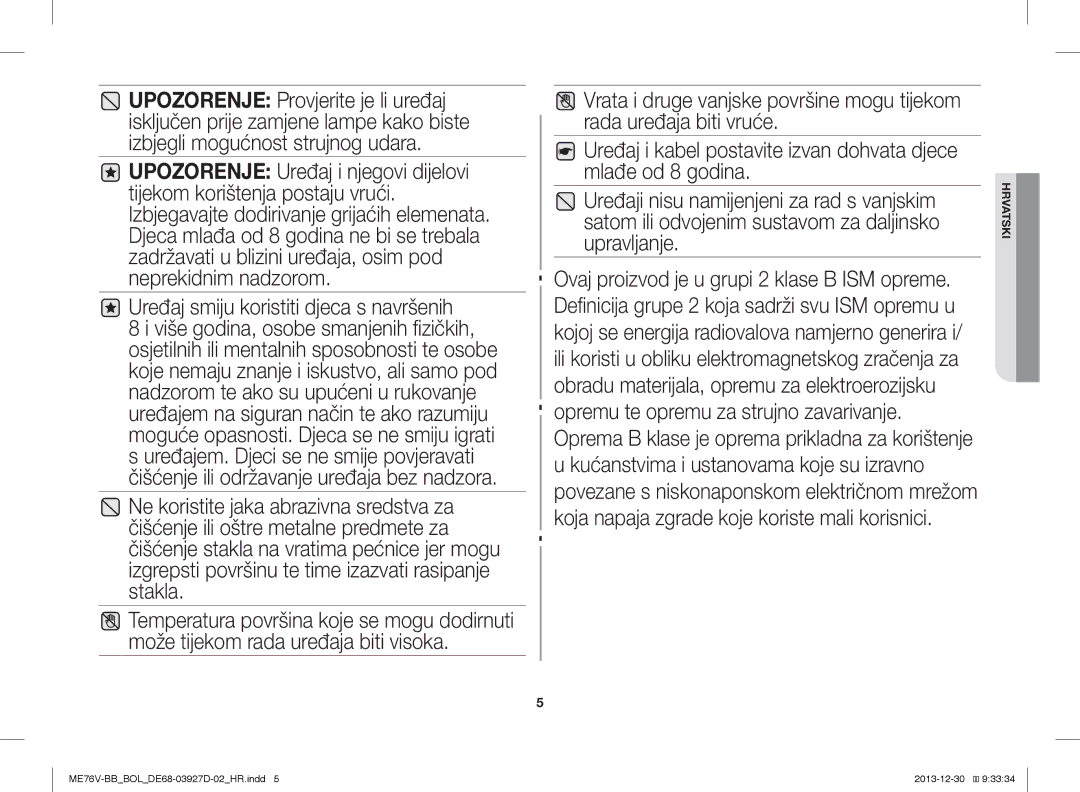 Samsung ME76V-BB/ELE, ME76V-BB/BOL, ME76V-BB/XEO manual Uređaj smiju koristiti djeca s navršenih 