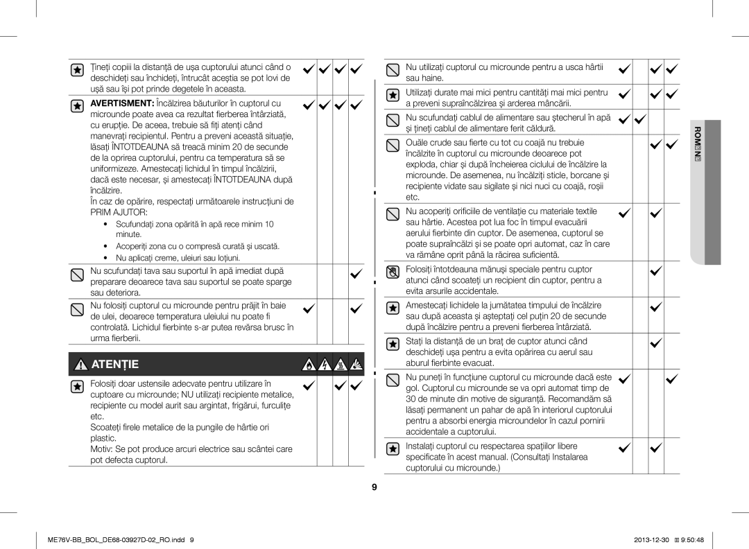 Samsung ME76V-BB/BOL, ME76V-BB/ELE, ME76V-BB/XEO În caz de opărire, respectaţi următoarele instrucţiuni de, Prim Ajutor 