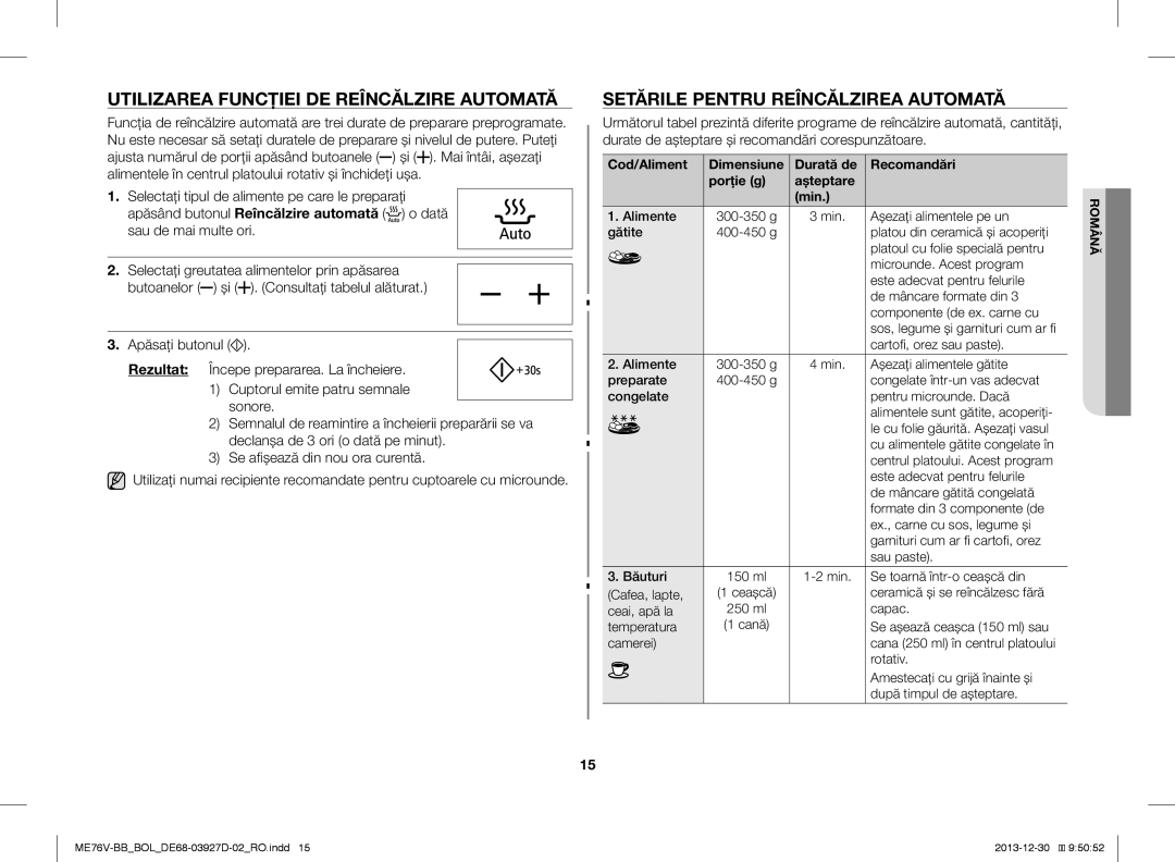 Samsung ME76V-BB/BOL manual Utilizarea Funcţiei DE Reîncălzire Automată, Setările Pentru Reîncălzirea Automată, Cod/Aliment 