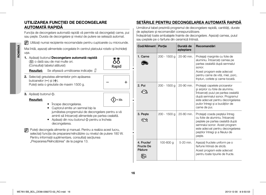 Samsung ME76V-BB/ELE Utilizarea Funcţiei DE Decongelare Automată Rapidă, Setările Pentru Decongelarea Automată Rapidă 