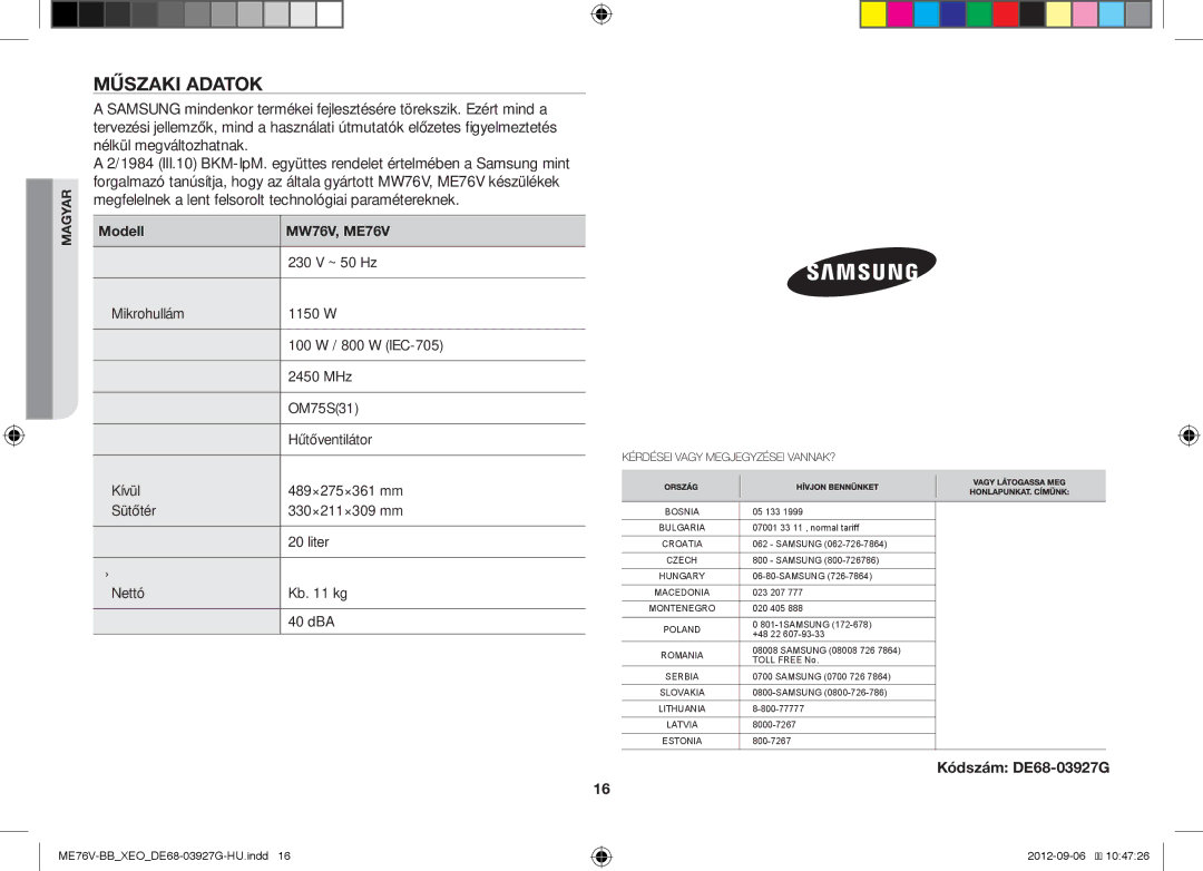 Samsung ME76V-BB/ELE, ME76V-BB/XEO manual Műszaki Adatok, Kódszám DE68-03927G, Modell MW76V, ME76V 