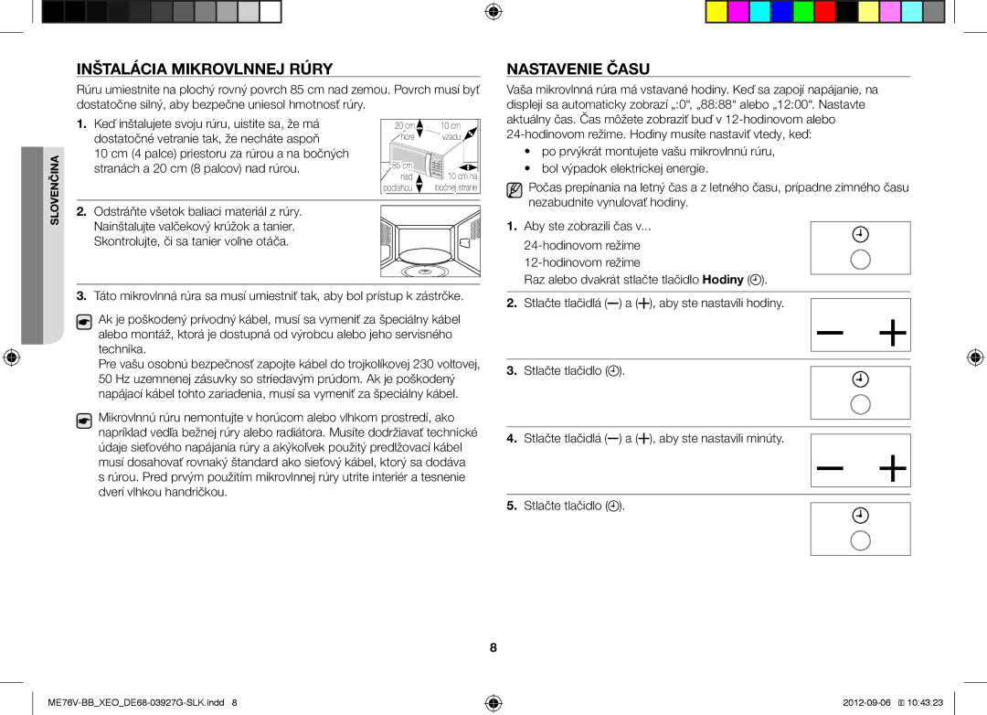 Samsung ME76V-BB/ELE, ME76V-BB/XEO manual Inštalácia Mikrovlnnej Rúry, Nastavenie Času 