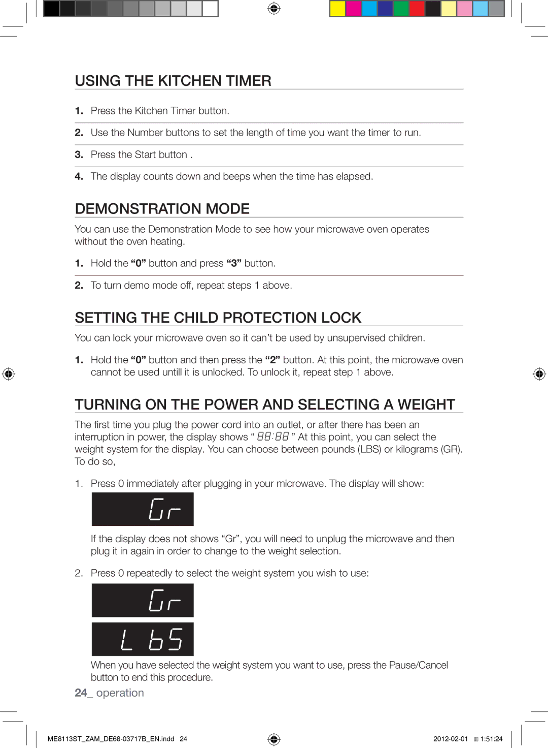 Samsung ME8113ST/ZAM manual Using the Kitchen Timer, Demonstration Mode, Setting the child protection lock 