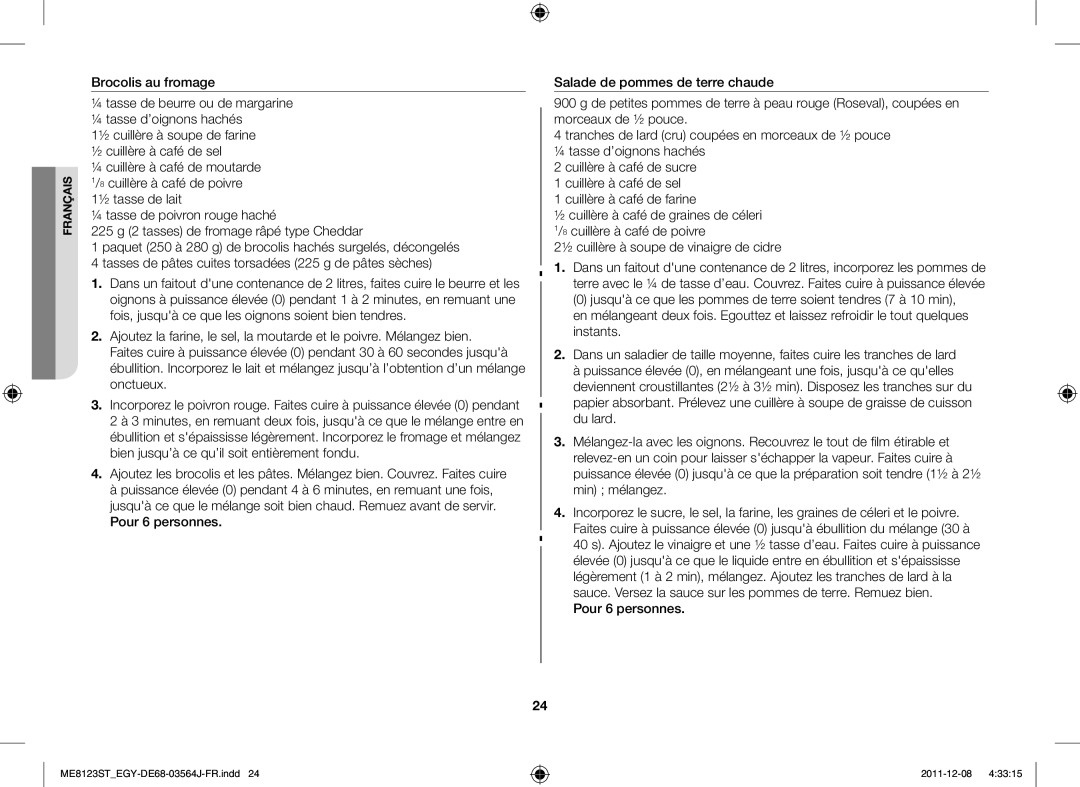 Samsung ME8123ST/ATH manual ½ cuillère à soupe de farine ½ cuillère à café de sel 