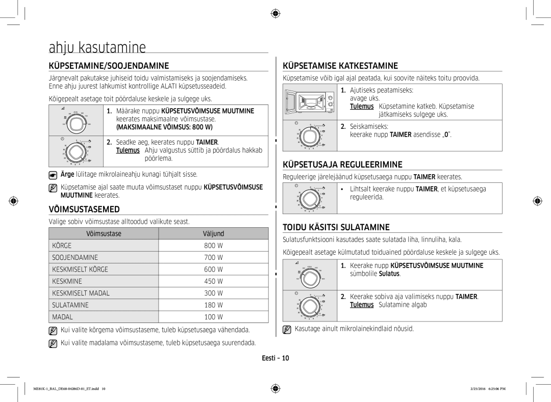 Samsung ME81K-1/BAL manual Ahju kasutamine, KÜPSETAMINE/SOOJENDAMINE Küpsetamise Katkestamine, Küpsetusaja Reguleerimine 