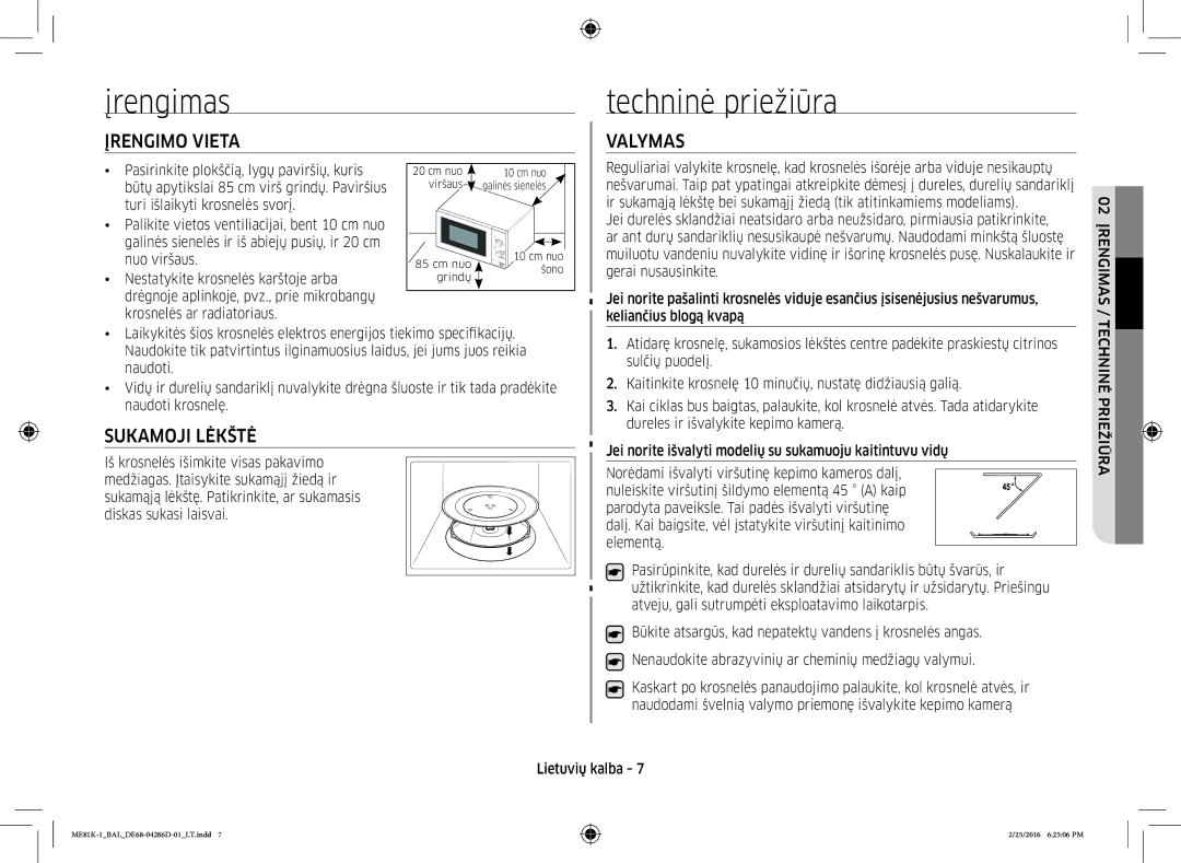 Samsung ME81K-1/BAL manual Įrengimas, Techninė priežiūra, Įrengimo Vieta, Valymas, Sukamoji Lėkštė 