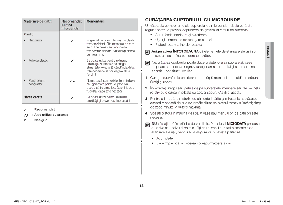 Samsung ME82V-B/BOL manual Curăţarea Cuptorului CU Microunde, Acumulate Care împiedică închiderea corespunzătoare a uşii 