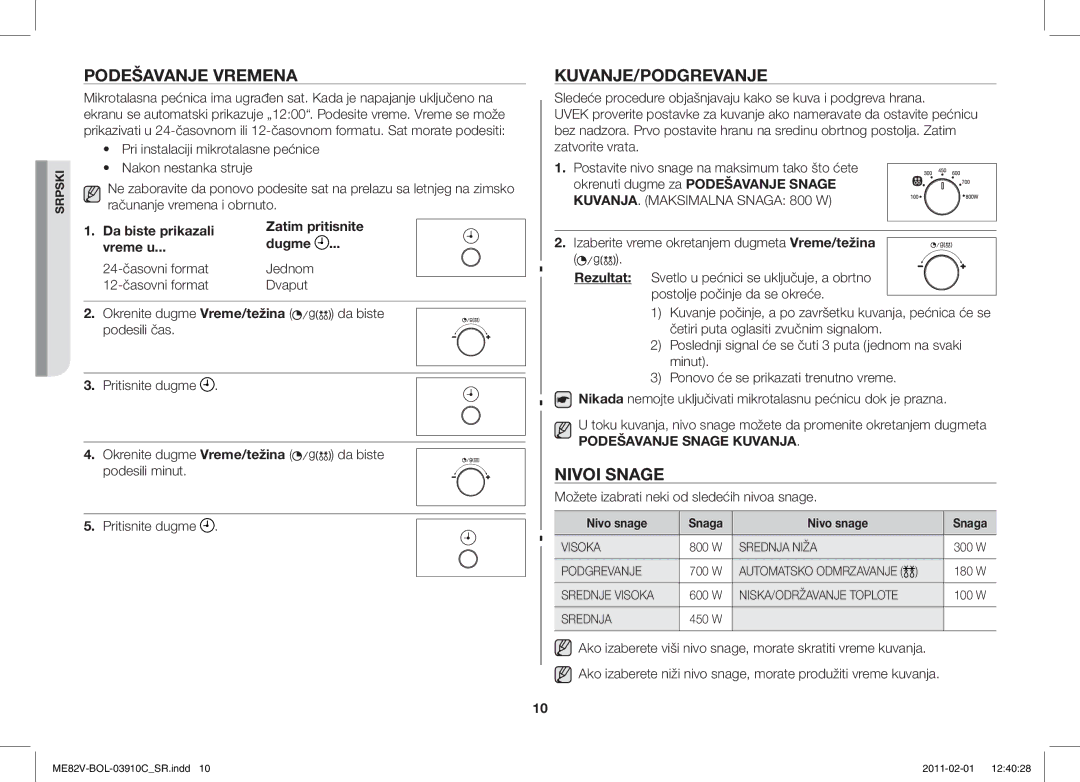 Samsung ME82V-WW/BOL Podešavanje Vremena, Kuvanje/Podgrevanje, Nivoi Snage, Možete izabrati neki od sledećih nivoa snage 