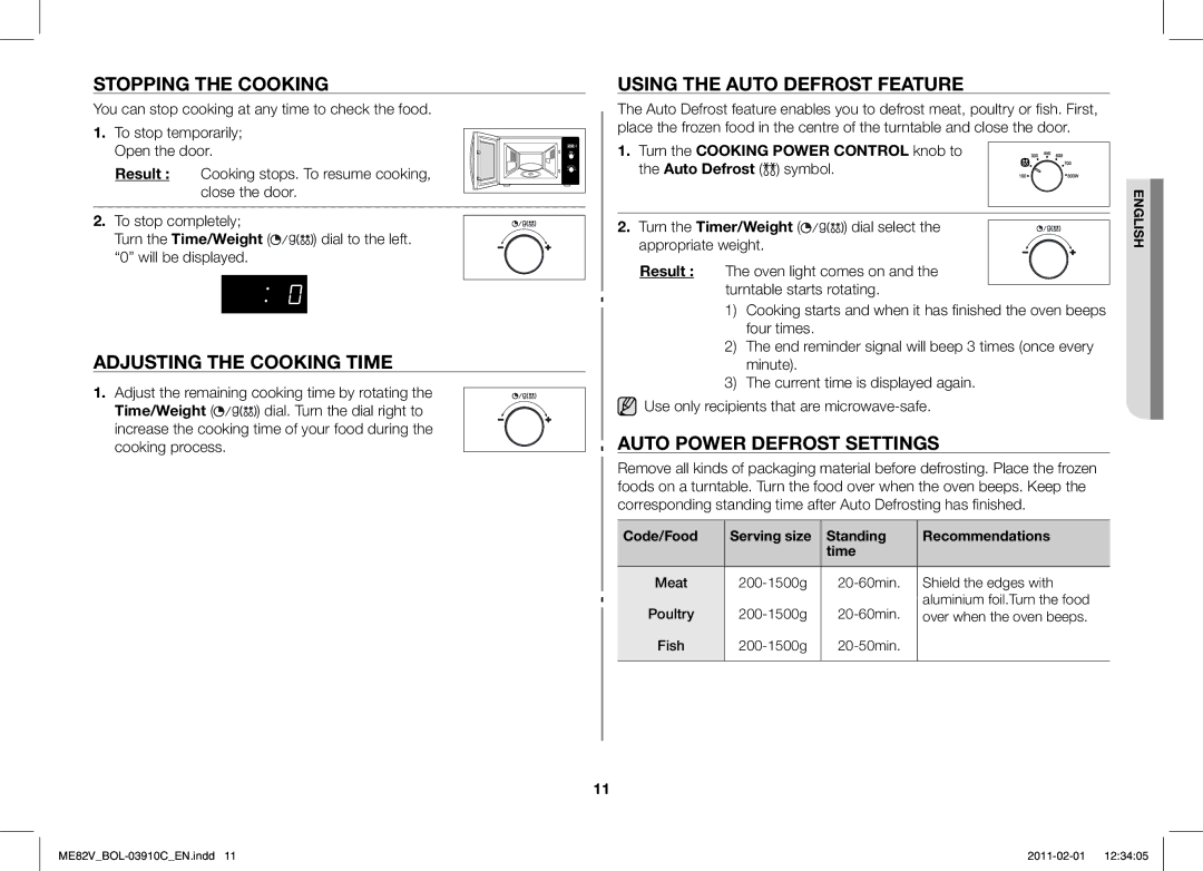 Samsung ME82V-B/BOL, ME82V-WW/BOL manual Stopping the Cooking, Adjusting the Cooking Time, Using the Auto Defrost Feature 