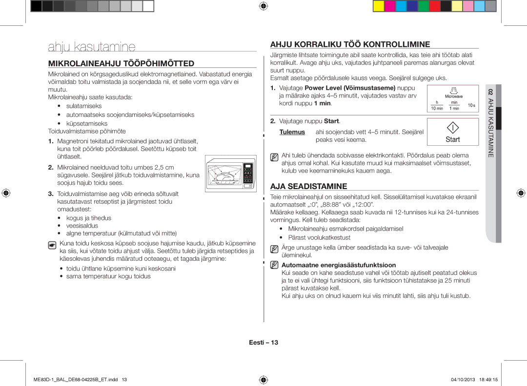 Samsung ME83D-1/BAL Ahju kasutamine, Mikrolaineahju tööpõhimõtted, Ahju korraliku töö kontrollimine, Aja seadistamine 