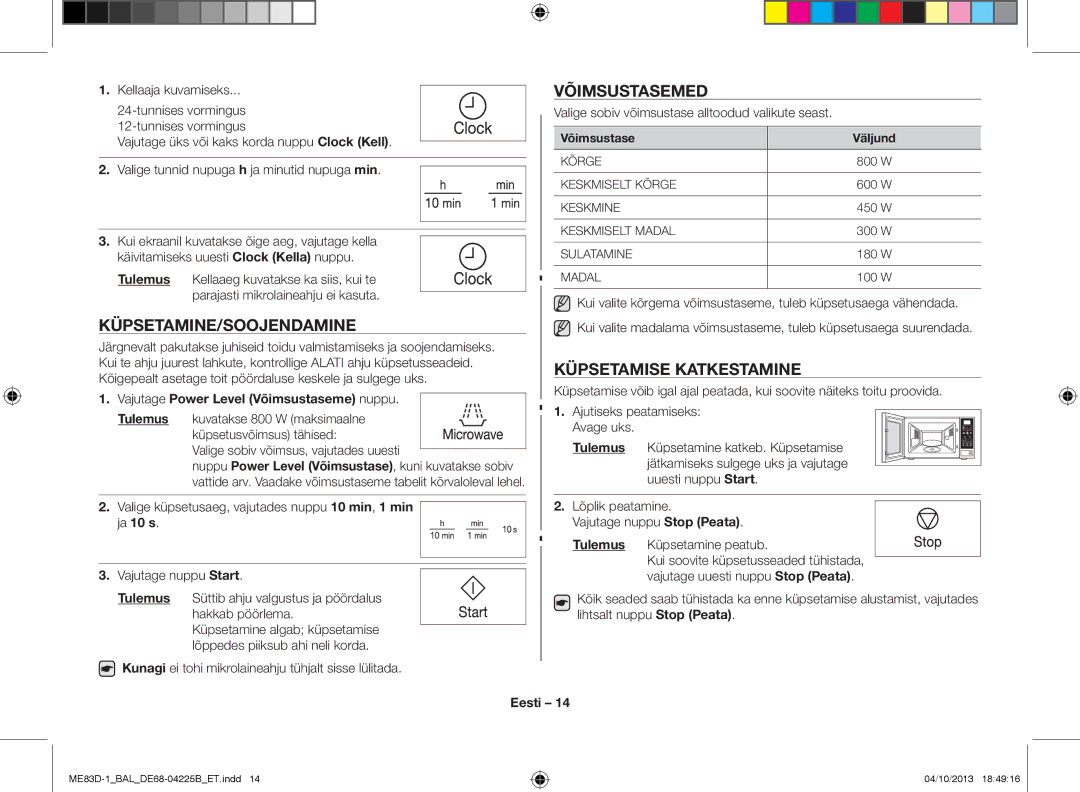 Samsung ME83D-1/BAL manual Võimsustasemed, Küpsetamine/Soojendamine, Küpsetamise katkestamine, Tulemus 