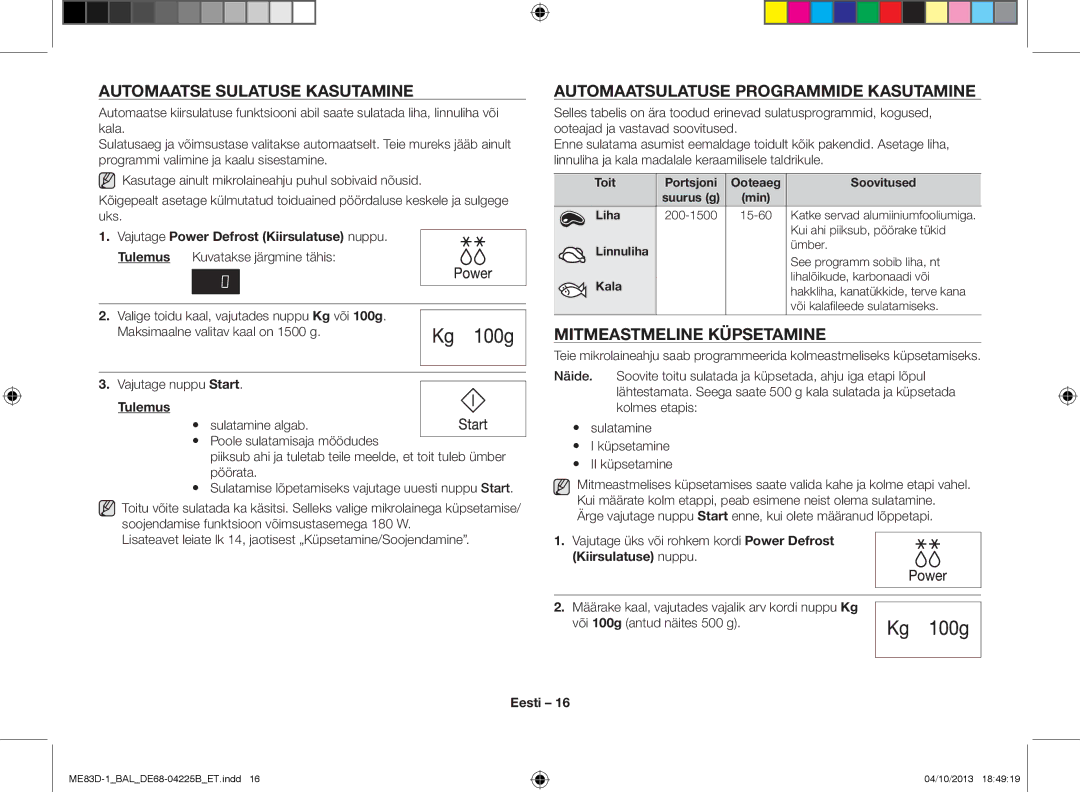 Samsung ME83D-1/BAL Automaatse sulatuse kasutamine, Automaatsulatuse programmide kasutamine, Mitmeastmeline küpsetamine 