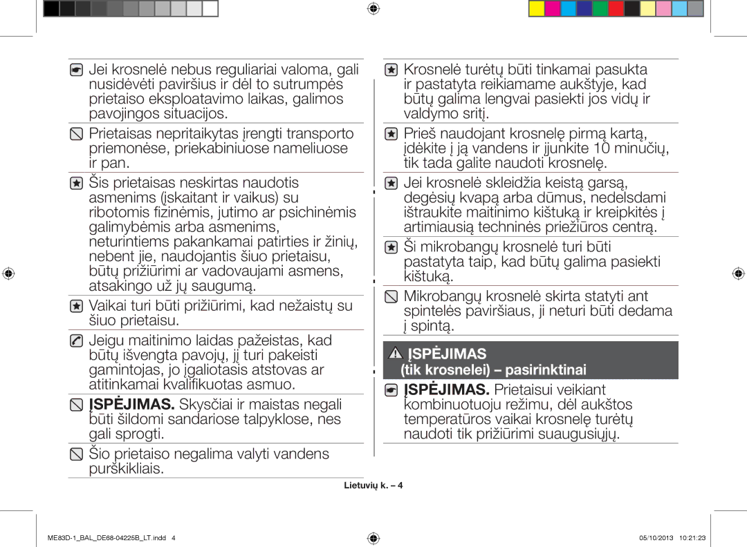 Samsung ME83D-1/BAL manual Vaikai turi būti prižiūrimi, kad nežaistų su šiuo prietaisu, Tik krosnelei pasirinktinai 