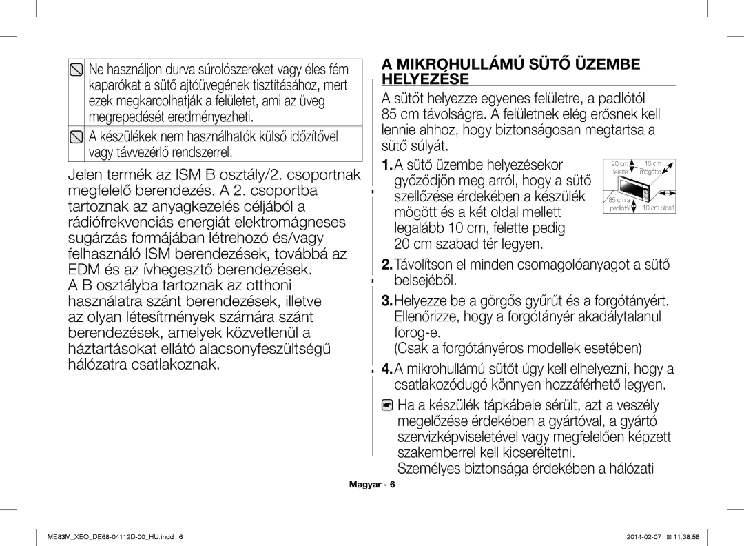 Samsung ME83M/XEO manual Mikrohullámú Sütő Üzembe Helyezése, Személyes biztonsága érdekében a hálózati 