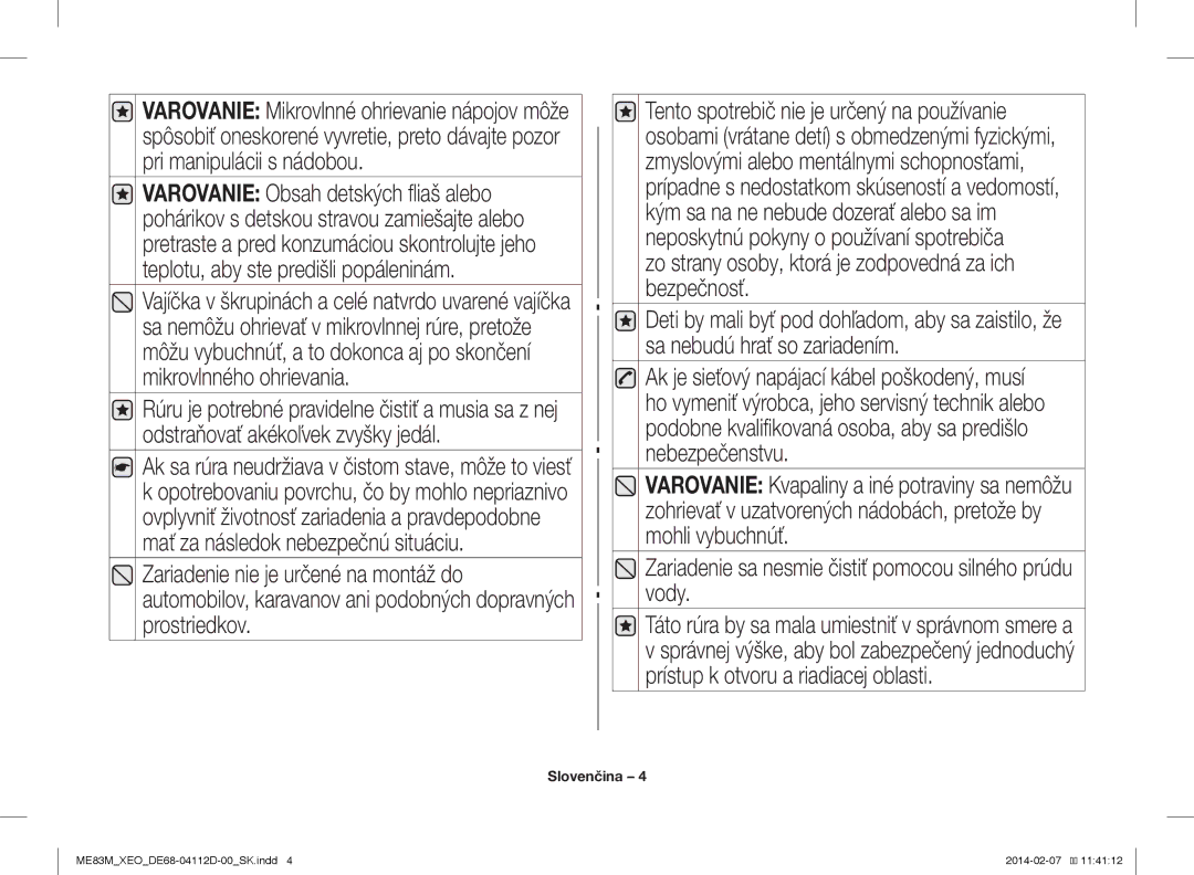 Samsung ME83M/XEO manual Zo strany osoby, ktorá je zodpovedná za ich bezpečnosť 