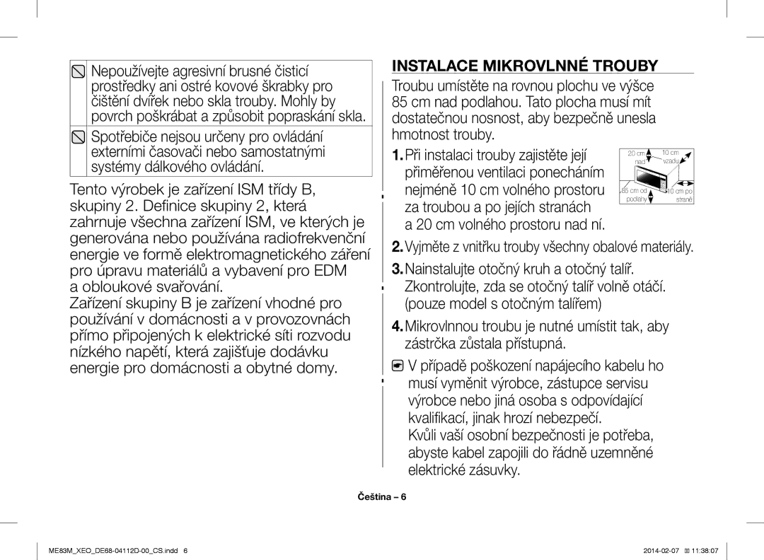 Samsung ME83M/XEO manual Spotřebiče nejsou určeny pro ovládání, Instalace Mikrovlnné Trouby, Obloukové svařování 